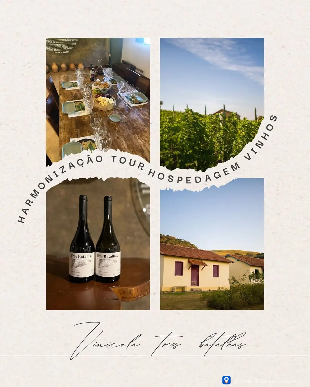 Colagem com mesa posta, vinhas sob céu azul, garrafas de vinho e casa rural. Texto diz 'HARMONIZAÇÃO TOUR HOSPEDAGEM VINHOS'.