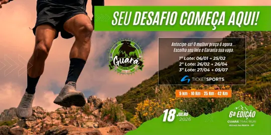Banner do estabelecimento 6ª EDIÇÃO GUARÁ TRAIL RUN em Águas da Prata.