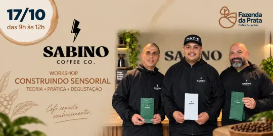 Banner do estabelecimento WORKSHOP | CONSTRUINDO SENSORIAL Sabino Coffee Co. × Fazenda da Prata em Águas da Prata.