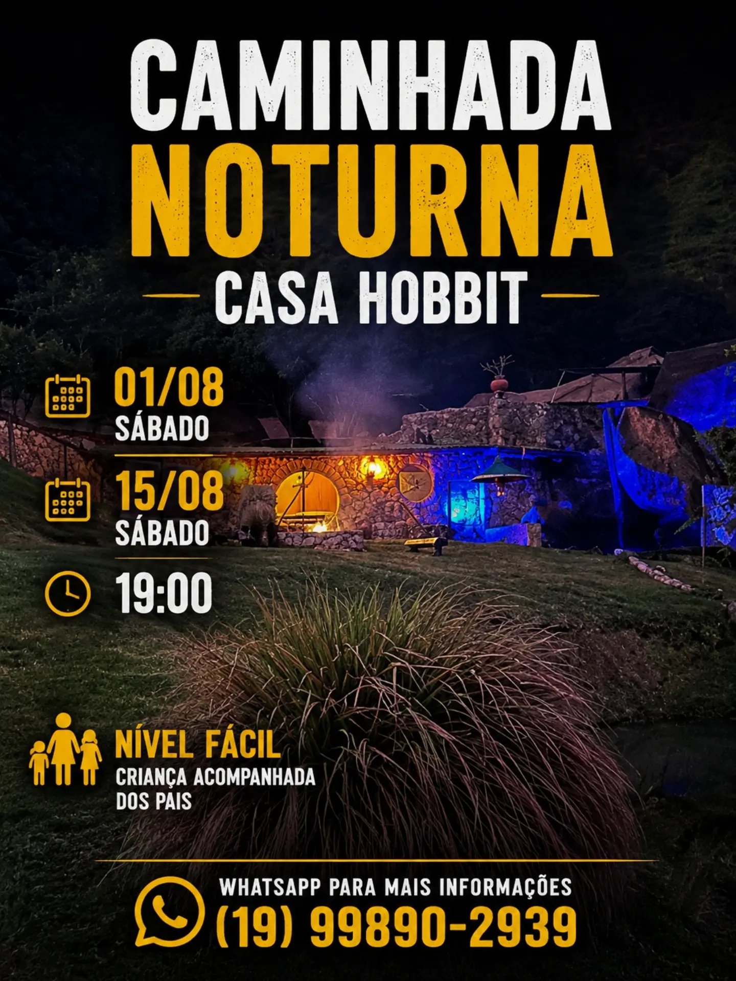 Caminhada Noturna na Casa Hobbit